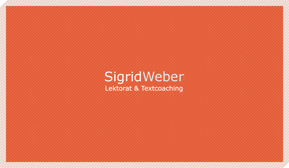 Sigrid Weber | Lektorat & Textcoaching